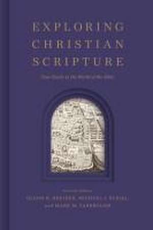 Exploring Christian Scripture de Glenn R Kreider