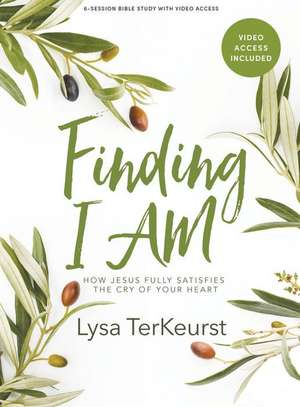 Finding I Am - Bible Study Book with Video Access de Lysa Terkeurst