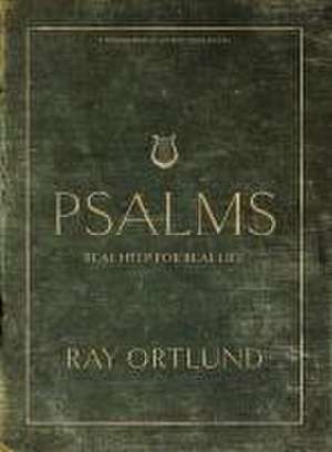 Psalms - Bible Study Book with Video Access de Ray Ortlund