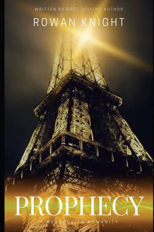 Prophecy de Rowan Knight