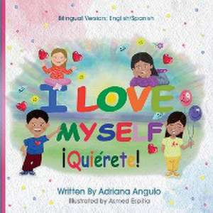 I LOVE MYSELF de Adriana P Angulo