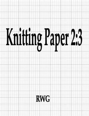 Knitting Paper 2 de Rwg