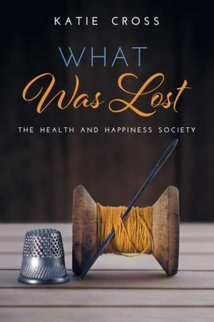 What Was Lost de Katie Cross