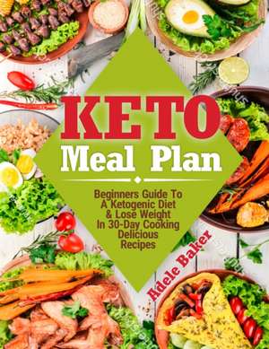 Keto Meal Plan de Adele Baker