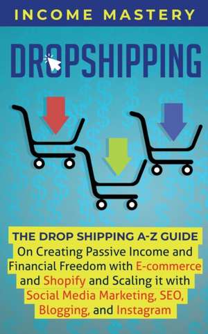 Dropshipping de Income Mastery