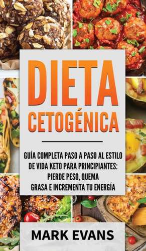 Dieta Cetogénica de Mark Evans