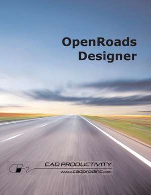 OpenRoads Designer de Samuel D Nugent