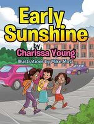 Early Sunshine de Charissa Young