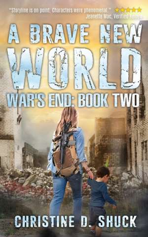 A Brave New World de Christine D Shuck