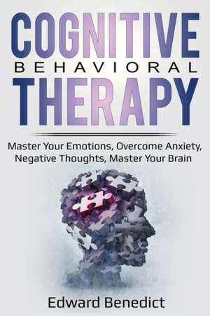 Cognitive Behavioral Therapy de Edward Benedict