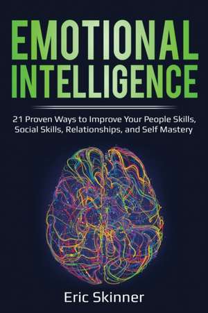 Emotional Intelligence de Eric Skinner