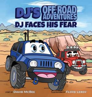 DJ's Off-Road Adventures de David McBee