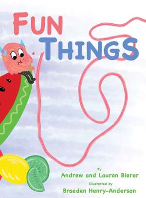 Fun Things de Andrew Bierer