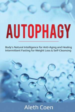 AUTOPHAGY de Aleth Coen