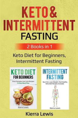 Keto & Intermittent Fasting de Kierra Lewis