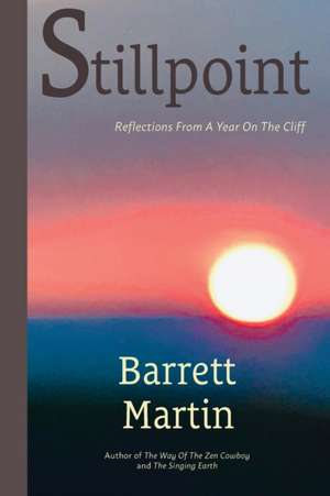 Stillpoint de Barrett Martin