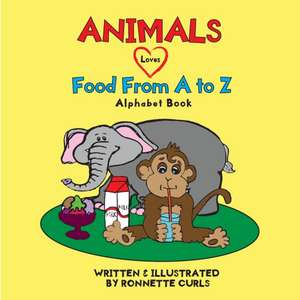 ANIMALS LOVE FOOD FROM A TO Z