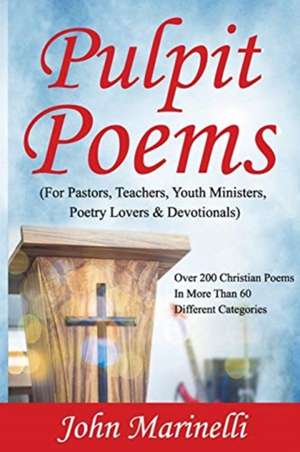 Pulpit Poems de John Marinelli