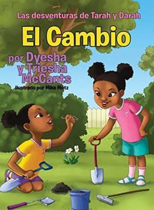El Cambio de Dyesha McCants