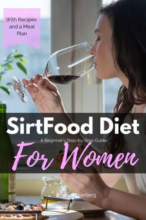 Sirtfood Diet de Bruce Ackerberg