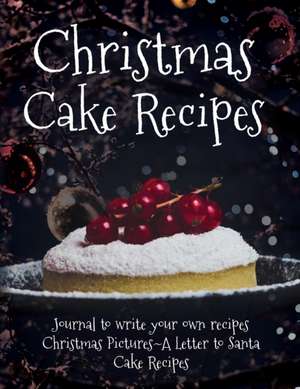 Christmas Cake Recipes de London T James