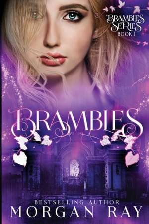 Brambles de Morgan Ray