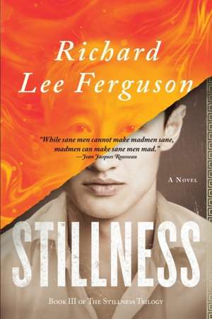 Stillness de Richard Lee Ferguson