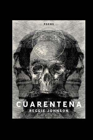 Cuarentena de Reggie Johnson