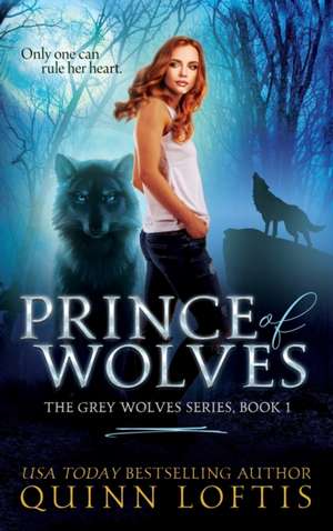 Prince of Wolves de Quinn Loftis