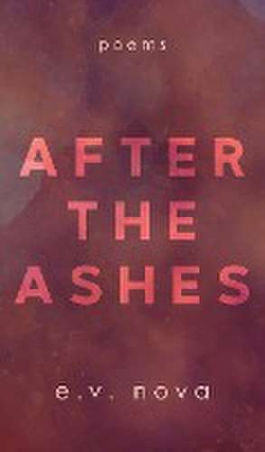 After The Ashes de E. V. Nova