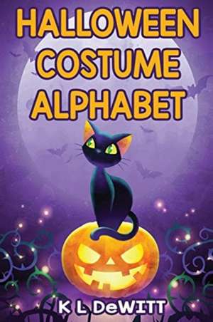 Halloween Costume Alphabet de K L DeWitt