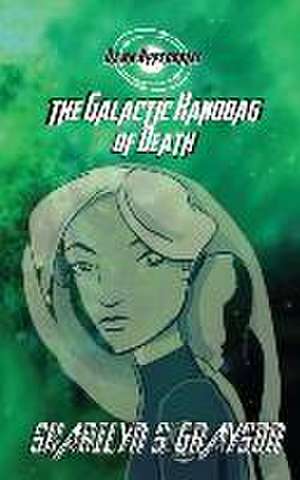 Dawn Hyperdrive and the Galactic Handbag of Death de Sharilyn Grayson