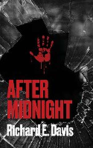 After Midnight de Richard E Davis