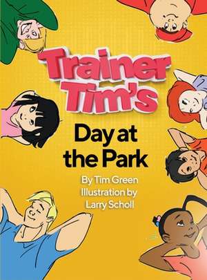 Trainer Tim's Day at the Park de Tim Green