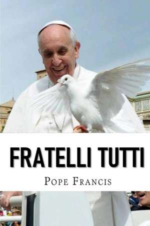 Fratelli Tutti de Pope Francis