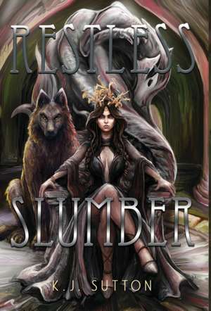 Restless Slumber de K. J. Sutton