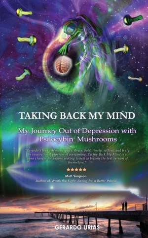 Taking Back My Mind de Gerardo Urias