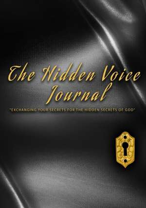 The Hidden Voice Journal de Tranae Southall