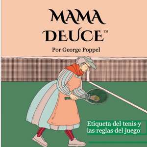 Mama Deuce de George Poppel