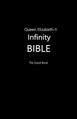 Queen Elizabeth II Infinity Bible (Black Cover) de Volunteer Editors