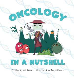 Oncology in a Nutshell de Ali Zaman