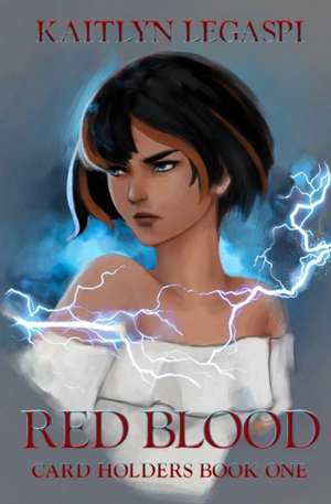 Red Blood de Kaitlyn Legaspi