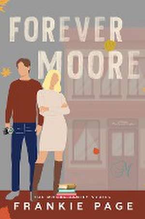Forever Moore de Frankie Page