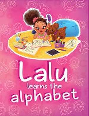 Lalu Learns the Alphabet - Volume 1 de Harper James-Paul