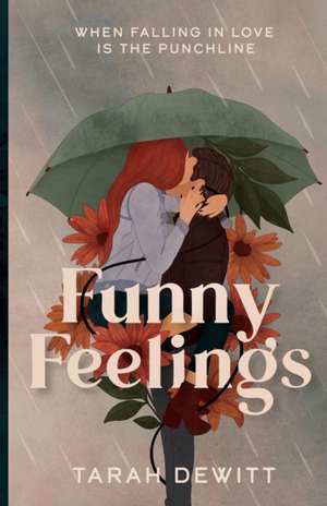 Funny Feelings de Tarah DeWitt