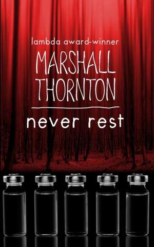 Never Rest de Marshall Thornton