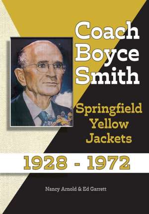 Coach Boyce Smith de John Ed Garrett