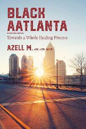 Black AAtlanta de Azell M.