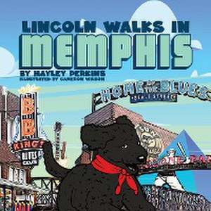 Lincoln Walks in Memphis de Hayley Perkins