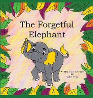 The Forgetful Elephant de Kylan Mogg